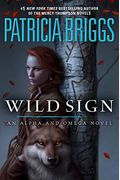 Wild Sign (Alpha And Omega)