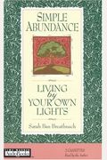 Simple Abundance Living By Your Own Lights