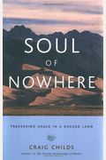 Soul Of Nowhere: Traversing Grace In A Rugged Land