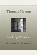Seeking Paradise: The Spirit Of The Shakers