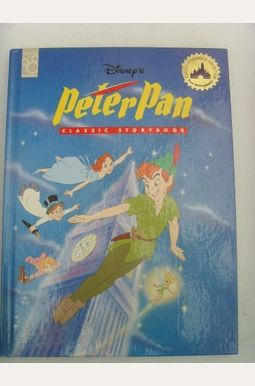 Buy Peter Pan: Classic Storybook Book By: Mouse Works