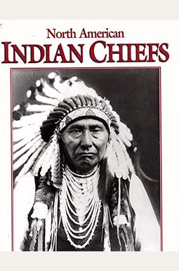 Buy North American Indian Chiefs Book By: Karl Nagelfell