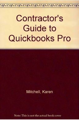 Contractor's Guide To Quickbooks Pro 1996 Contractor's Guide To Quickbooks Pro 1996