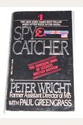 Spycatcher: The Candid Autobiography Of A Senior Intelligence Officer