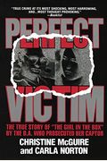 Perfect Victim: The True Story Of The Girl In The Box