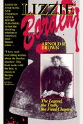 Lizzie Borden: The Legend, The Truth, The Final Chapter