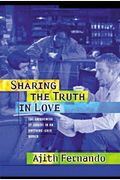 Sharing the Truth in Love: The Uniqueness of Christ in an Anything-Goes World