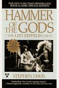 Hammer Of The Gods: The Led Zeppelin Saga