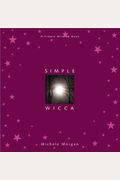 Simple Wicca (Simple Wisdom Book)