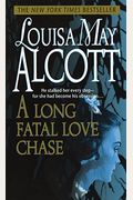 A Long Fatal Love Chase