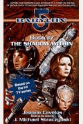 The Shadow Within: Babylon 5, Book #7