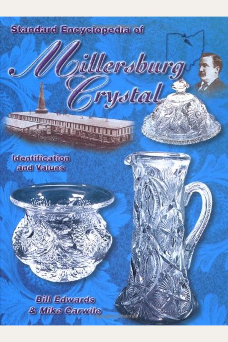 Buy Standard Encyclopedia Of Millersburg Crystal Identification And