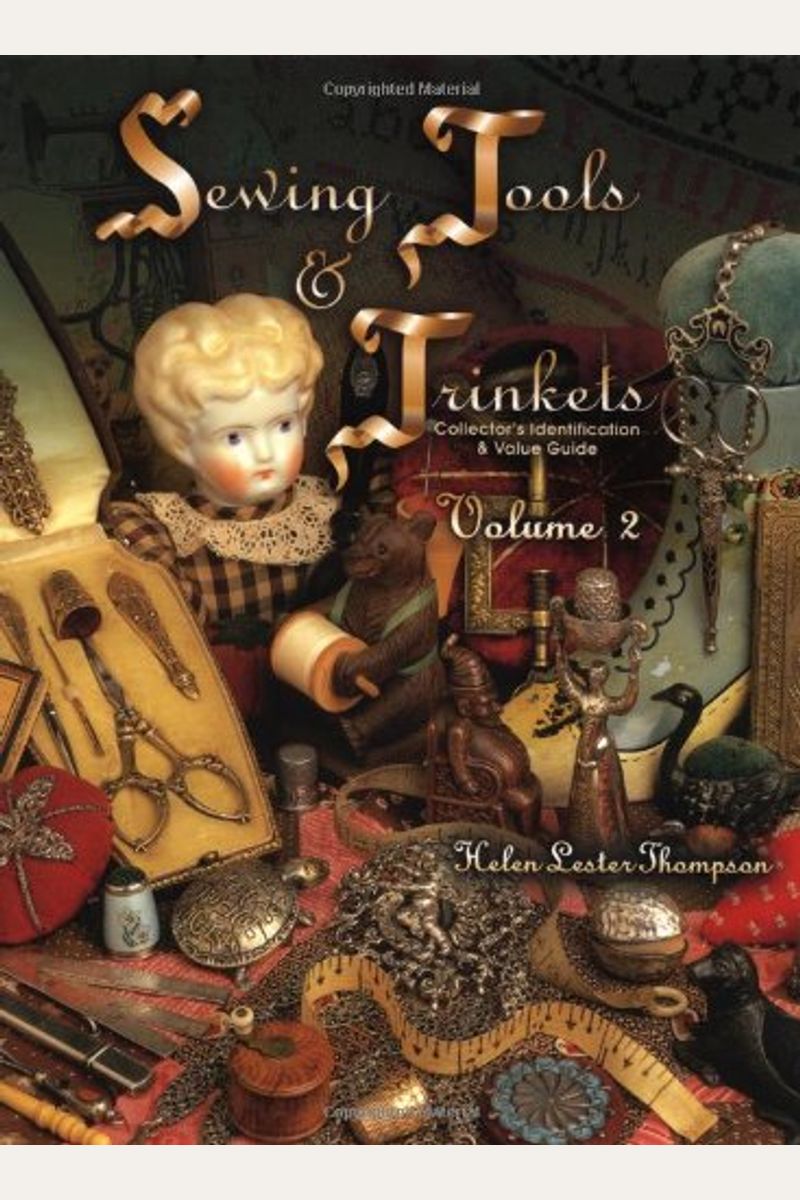 Buy Sewing Tools And Trinkets Book By Helen L Thompson