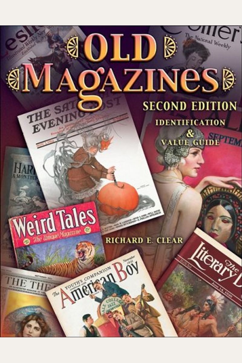 Buy Old Magazines Identification & Value Guide Book By Richard E Clear