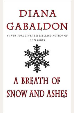 A Breath Of Snow And Ashes A Breath Of Snow And Ashes