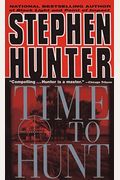 Time To Hunt (Bob Lee Swagger)