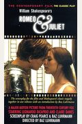 Romeo & Juliet: The Contemporary Film, the Classic Play