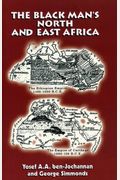The Black Man's North And East Africa