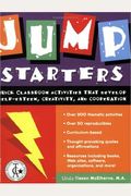 Jump Starters: Quick Classroom Activities That Develop Self-Esteem, Creativity, And Cooperation