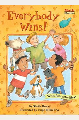 Everybody Wins! (Math Matters (Kane Press Paperback)) Everybody Wins! (Math Matters (Kane Press Paperback))