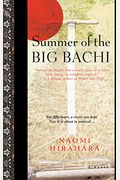 Summer Of The Big Bachi