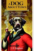 A Dog About Town (Large Print Mystery Series)
