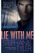 Lie With Me: A Shadow Force Novel