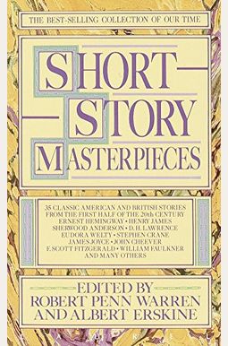 Short Story Masterpieces: 35 Classic American And British Stories From The First Half Of The 20th Century Short Story Masterpieces: 35 Classic American And British Stories From The First Half Of The 20th Century