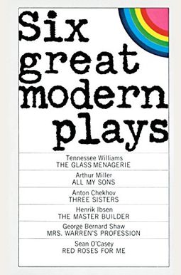 Six Great Modern Plays Six Great Modern Plays