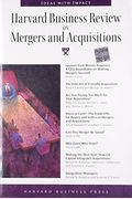 Harvard Business Review On Mergers And Acquisitions