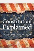 The Constitution Explained