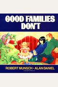 Good Families Don't