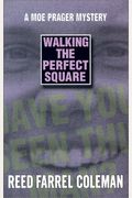 Walking The Perfect Square