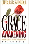 The Grace Awakening: Bible Study Guide (Swindoll Bible Study Guides)