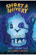 Short & Shivery: Thirty Chilling Tales