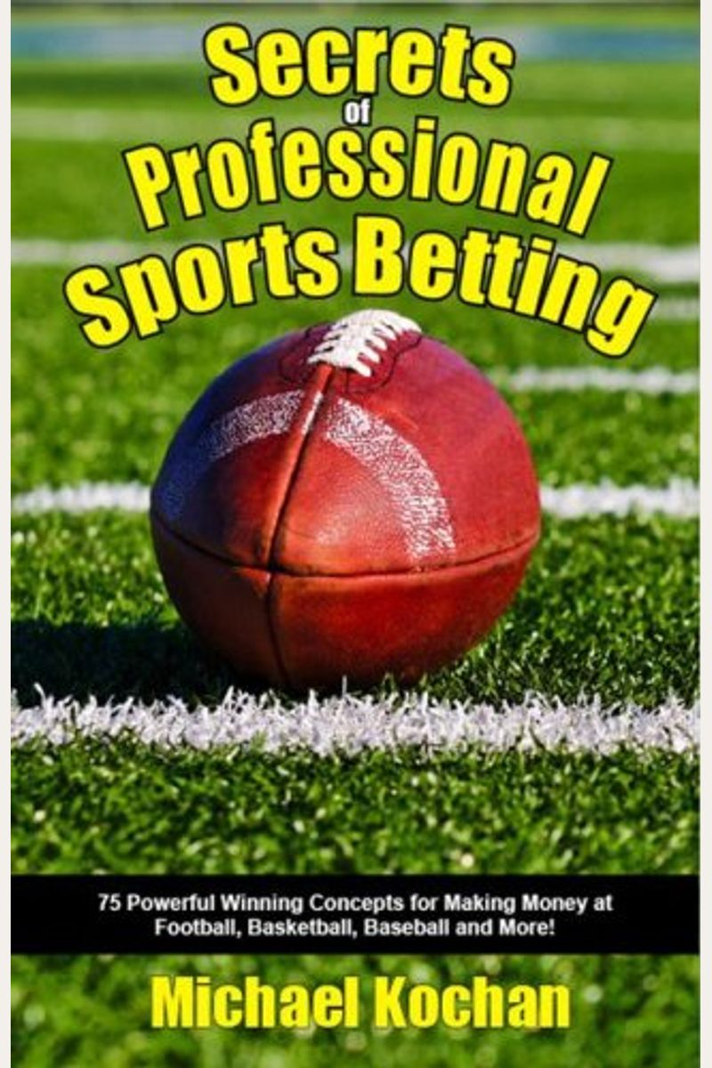 Buy Secrets of Professional Sports Betting Book By Not Stated