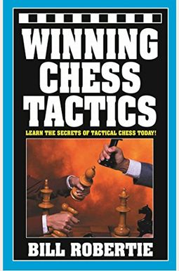 Winning Chess Tactics, 1 Winning Chess Tactics, 1
