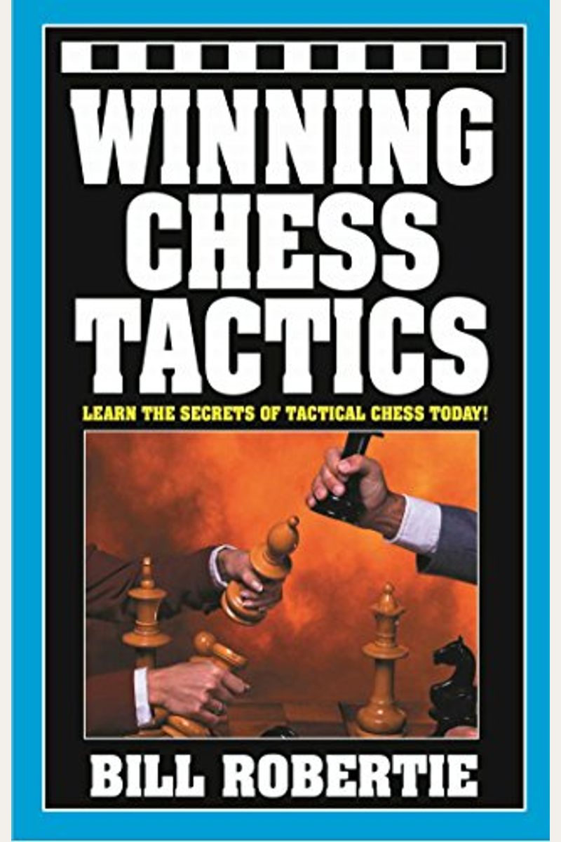 Winning Chess Tactics, 1