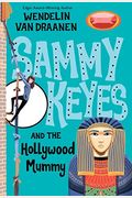 Sammy Keyes And The Hollywood Mummy