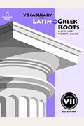 Vocabulary From Latin And Greek Roots: Book 1
