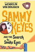 Sammy Keyes And The Search For Snake Eyes