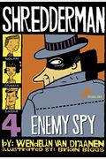 Shredderman: Enemy Spy