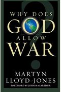 Why Does God Allow War?