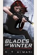 Blades Of Winter: A Novel Of The Shadowstorm