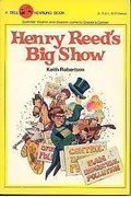 Henry Reed's Big Show