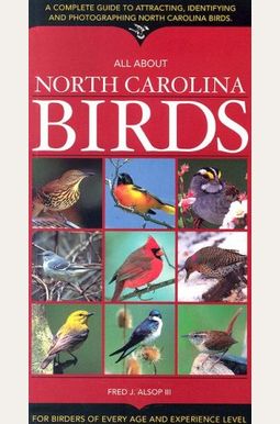 Buy All About North Carolina Birds Book By: III F Alsop