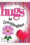 Hugs For Granddaughters