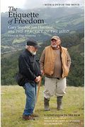 The Etiquette Of Freedom: Gary Snyder, Jim Harrison, And The Practice Of The Wild