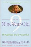 Your Nine Year Old: Thoughtful And Mysterious