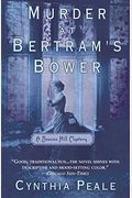 Murder At Bertram's Bower: A Beacon Hill Mystery